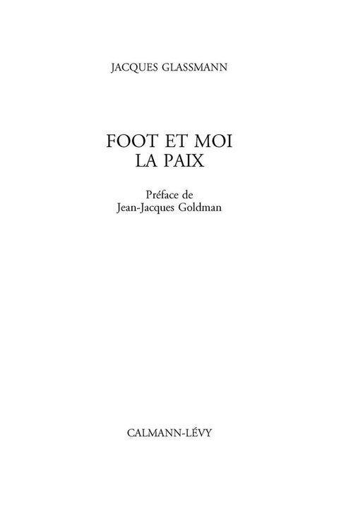 Cover image for book Foot et moi la paix