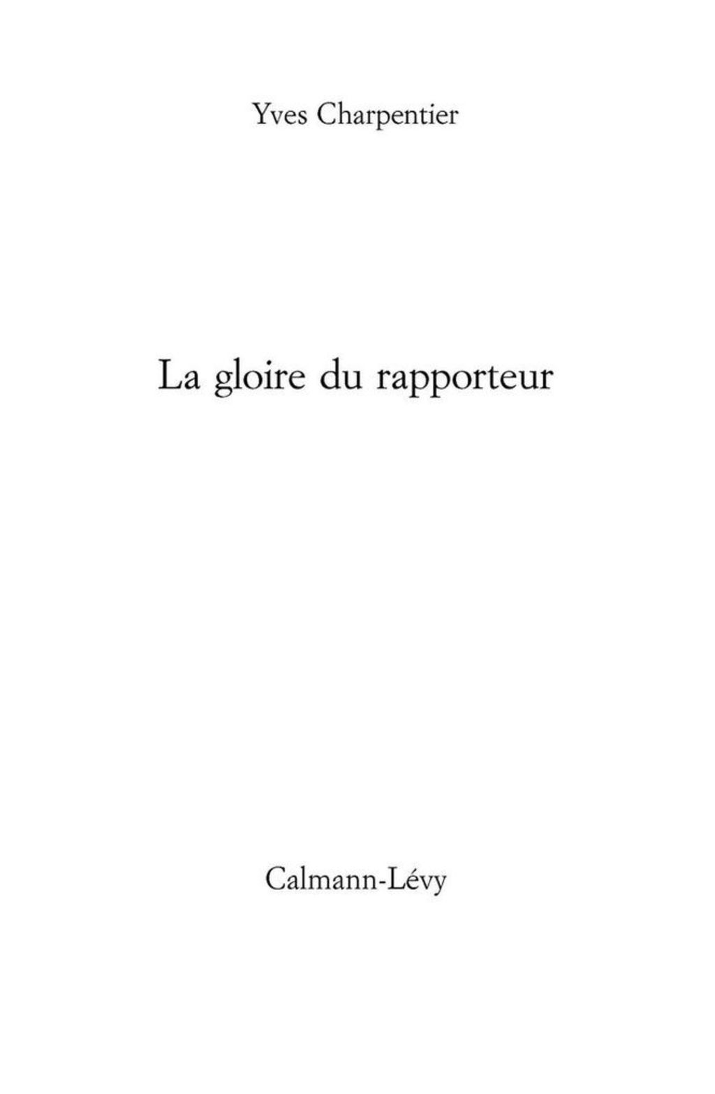 Reflowable La Gloire du rapporteur; $15.59