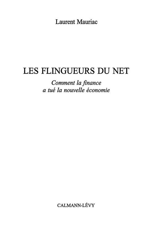 Cover image for book Les Flingueurs du net - Comment la finance a tué la nouvelle économie