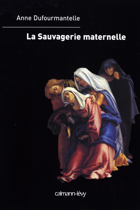 Cover image for book La Sauvagerie maternelle
