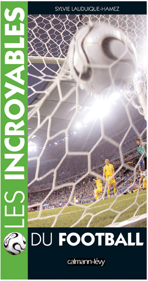 Cover image for book Les Incroyables du football