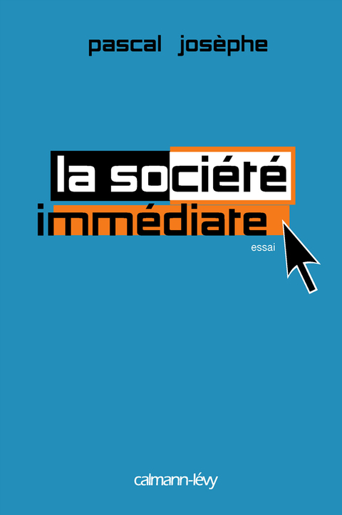 Cover image for book La Société immédiate