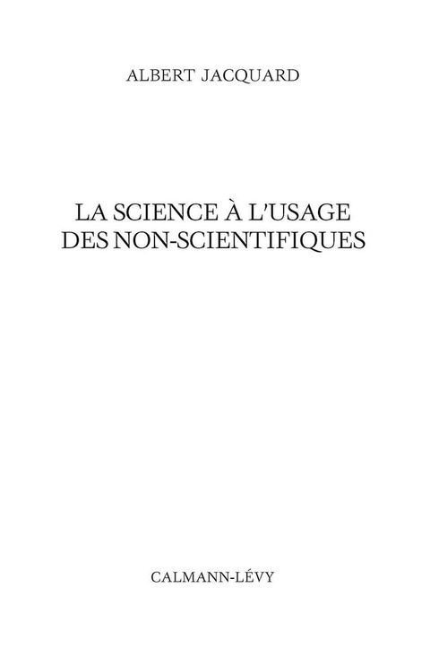 Cover image for book La Science à l'usage des non-scientifiques