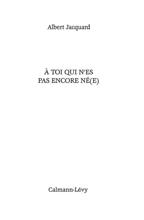 Cover image for book A toi qui n'es pas encore né(e)