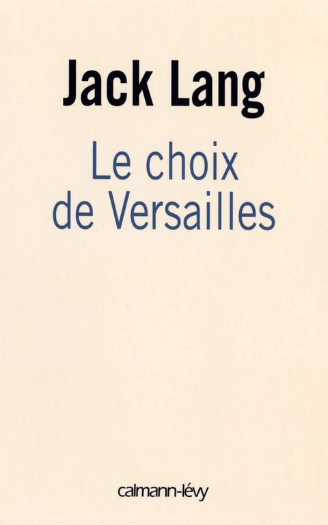 Cover image for book Le choix de Versailles