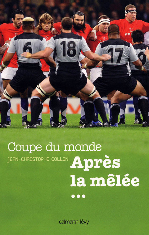 Cover image for book Coupe du Monde Après la mêlée...