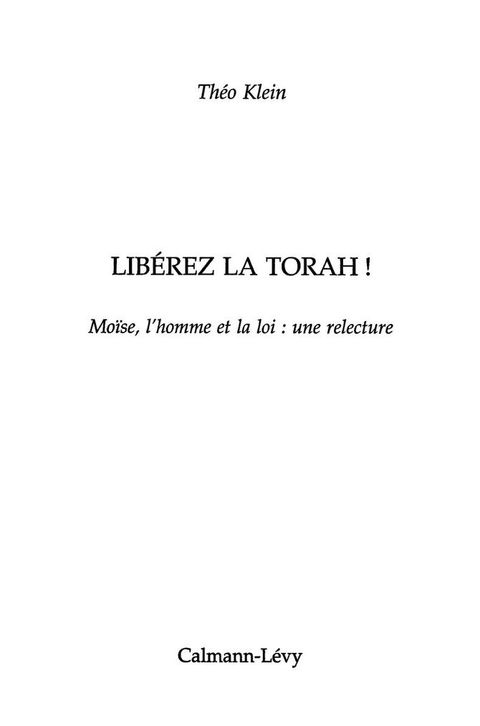 Cover image for book Libérez la Thora !