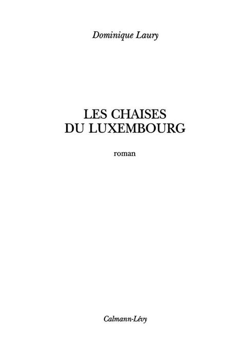 Cover image for book Les Chaises du Luxembourg