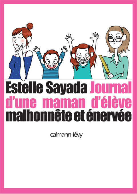 Cover image for book Journal d'une maman d'élève malhonnête et énervée
