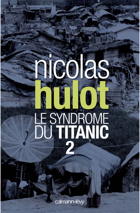 Cover image for book Le syndrome du Titanic 2