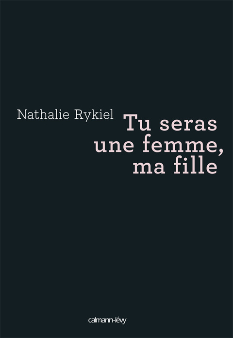 Cover image for book Tu seras une femme, ma fille