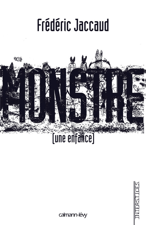 Cover image for book Monstre [une enfance]