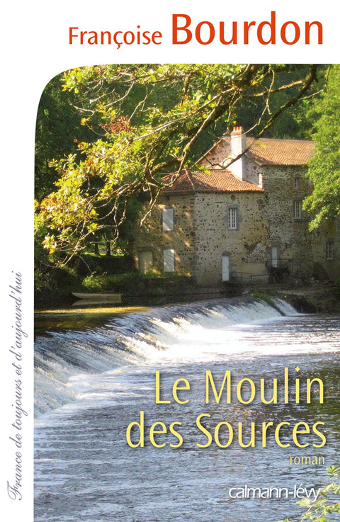 Cover image for book Le Moulin des sources