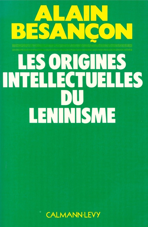 Cover image for book Les Origines intellectuelles du léninisme