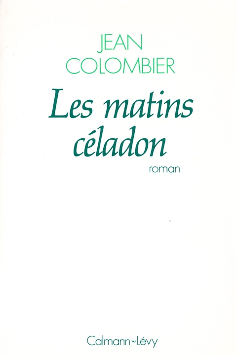Cover image for book Les Matins céladon