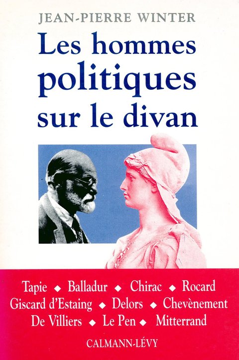 Cover image for book Les Hommes politiques sur le divan