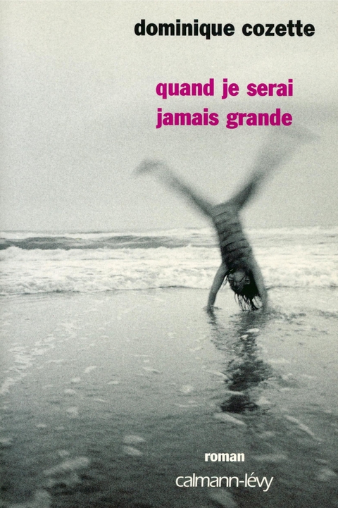 Cover image for book Quand je serai jamais grande