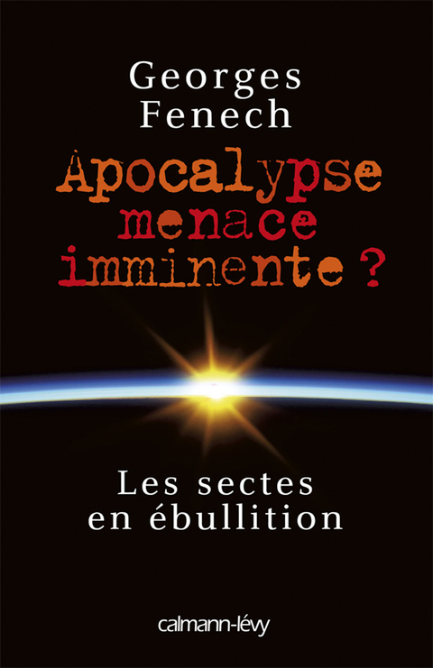 Cover image for book Apocalypse : menace imminente ?
