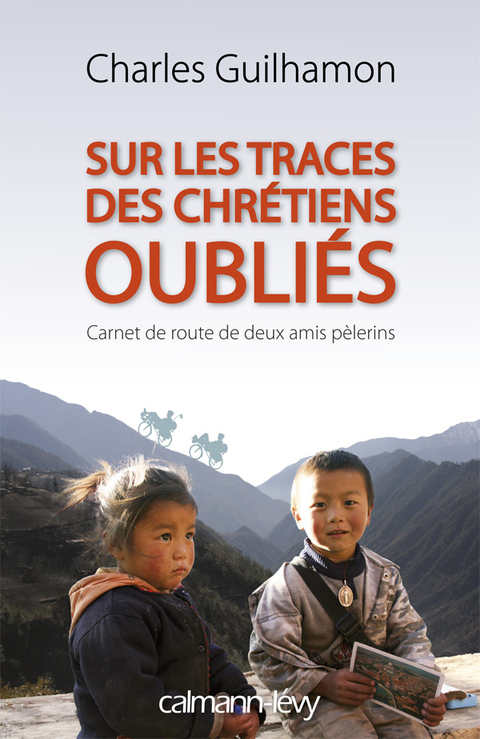 Cover image for book Sur les traces des chrétiens oubliés