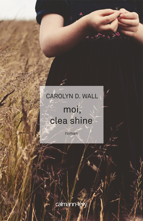 Cover image for book Moi, Clea Shine