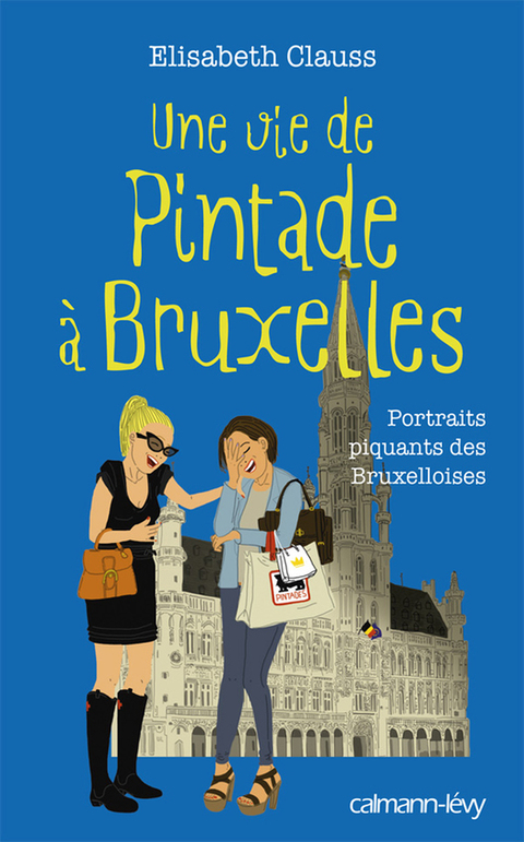 Cover image for book Une vie de pintade à Bruxelles