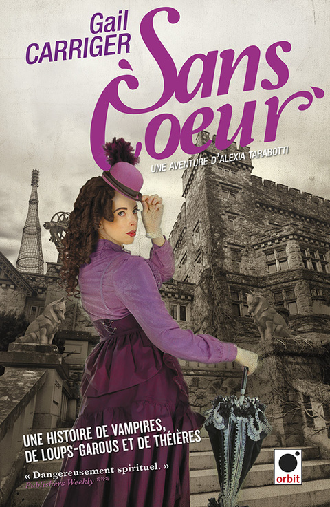 Cover image for book Sans coeur (Le Protectorat de l'ombrelle****)