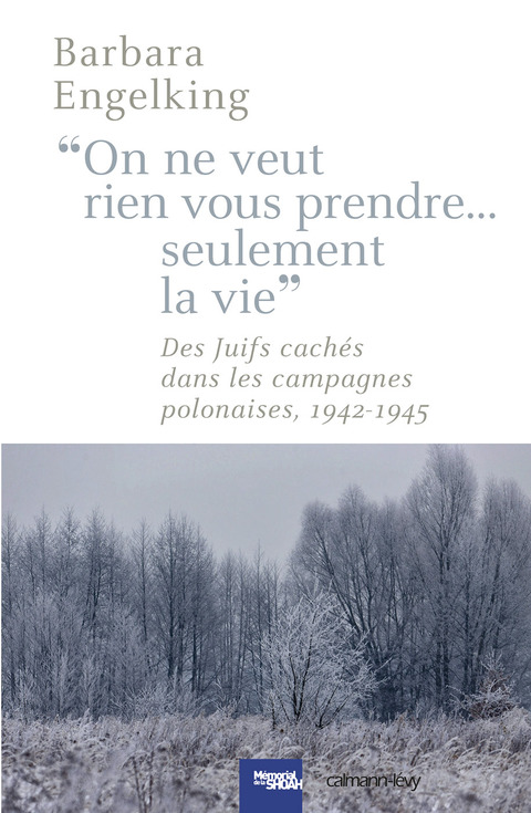 Cover image for book On ne veut rien vous prendre...Seulement la vie