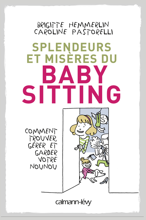 Cover image for book Splendeurs et misères du baby-sitting