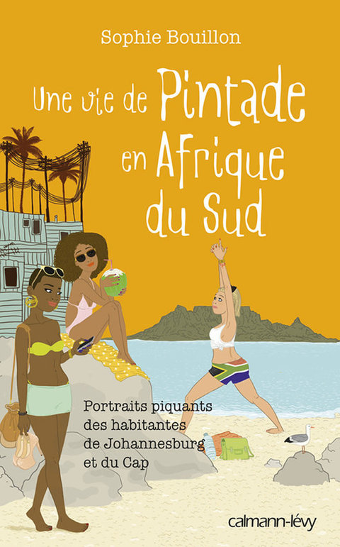 Cover image for book Une vie de pintade en Afrique du Sud