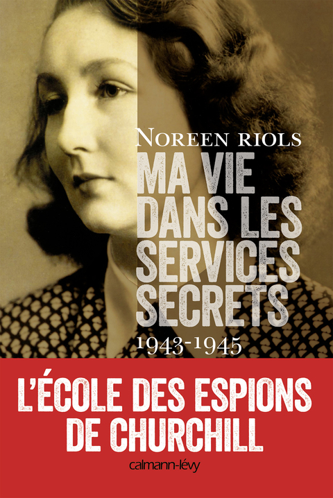 Cover image for book Ma vie dans les services secrets 1943-1945