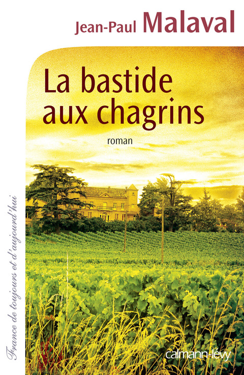 Cover image for book La Bastide aux chagrins
