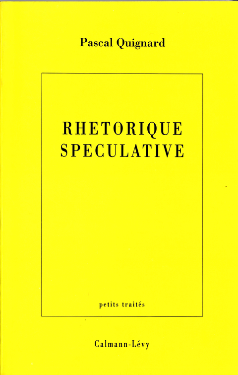 Cover image for book Rhétorique spéculative
