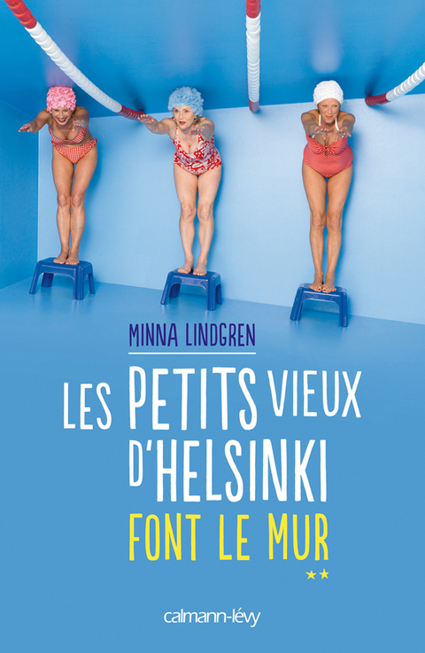 Cover image for book Les Petits vieux d'Helsinki font le mur T2