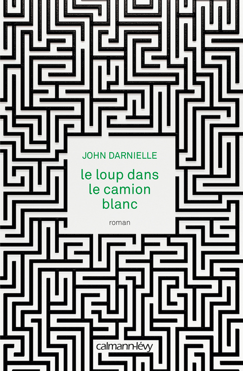Cover image for book Le Loup dans le camion blanc