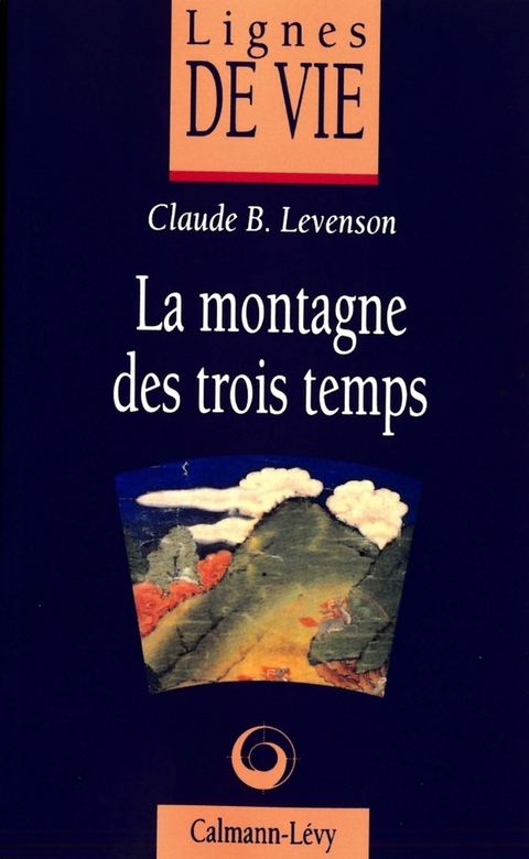 Cover image for book La Montagne des trois temps