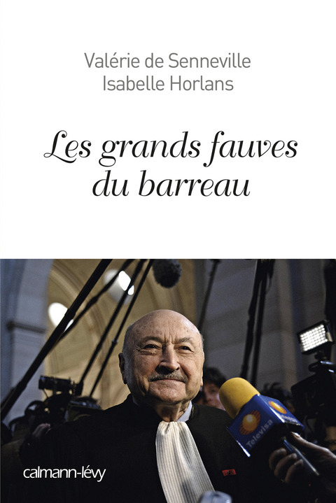 Cover image for book Les Grands fauves du barreau