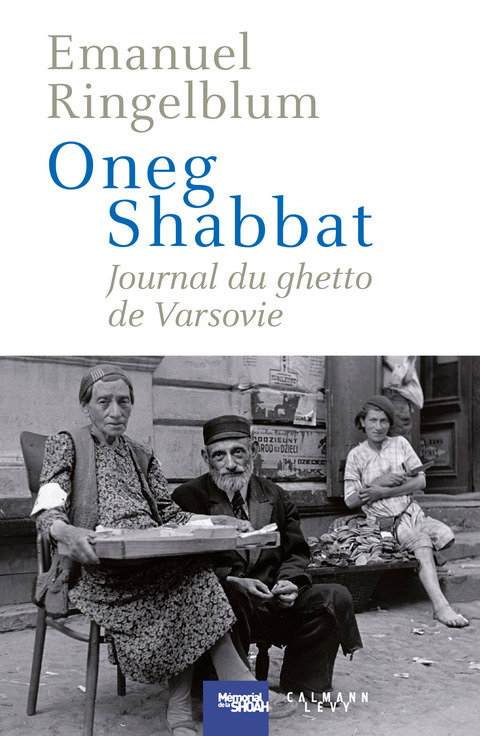 Cover image for book Oneg Shabbat - Journal du ghetto de Varsovie