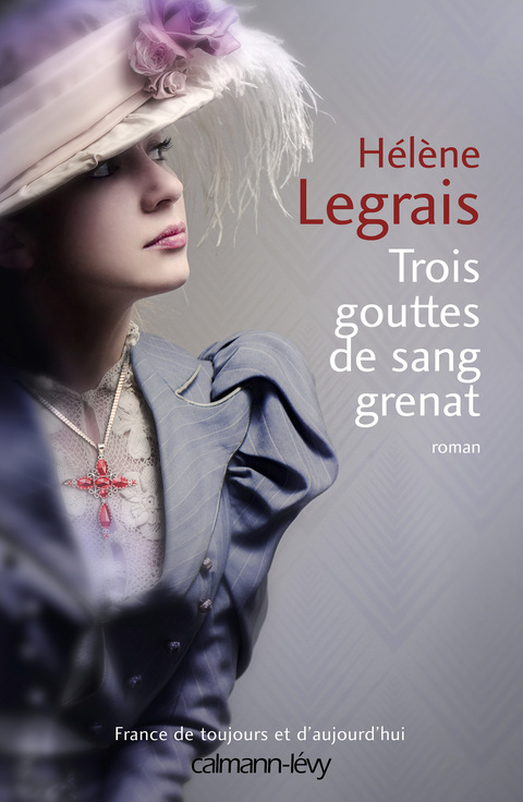 Cover image for book Trois gouttes de sang grenat