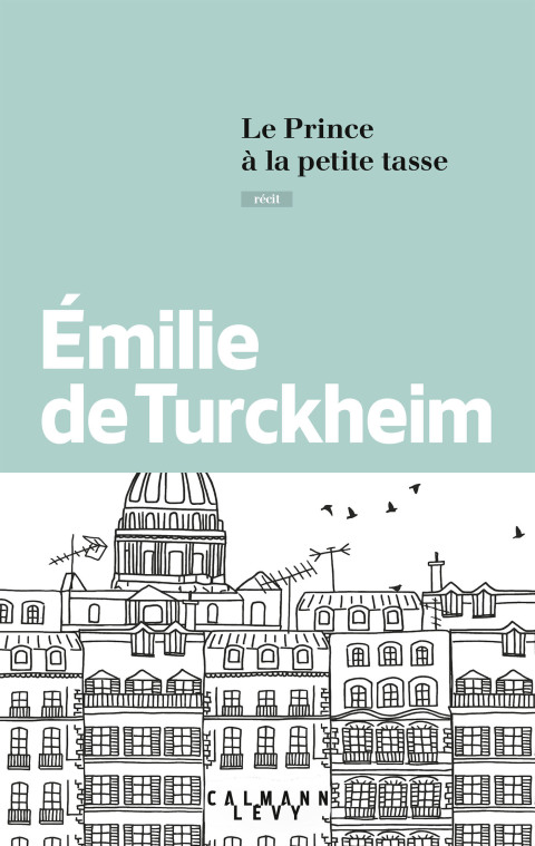 Cover image for book Le Prince à la petite tasse