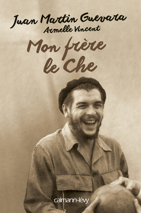 Cover image for book Mon frère, le Che