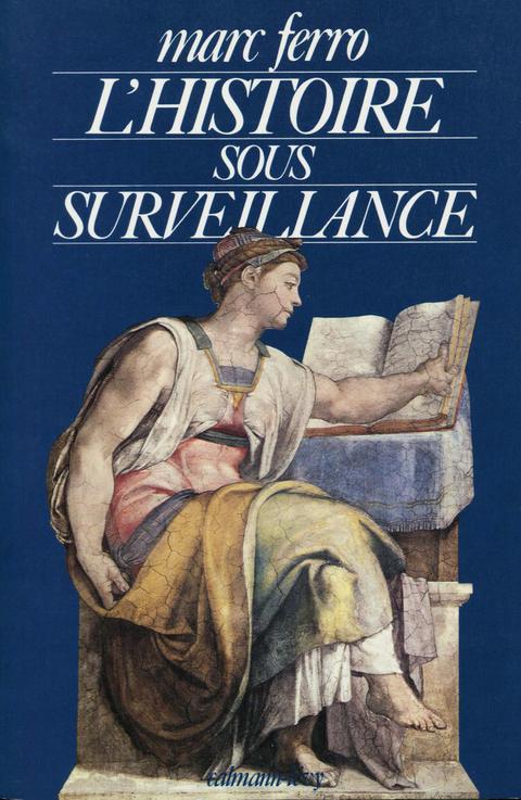 Cover image for book L'Histoire sous surveillance