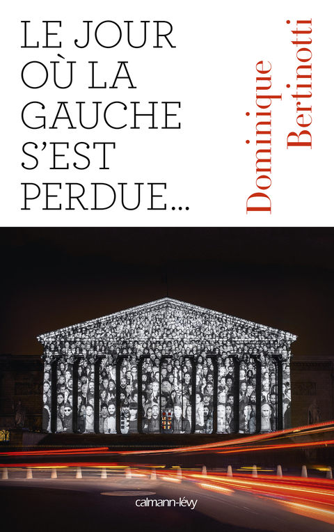 Cover image for book Le Jour où la gauche s'est perdue ...