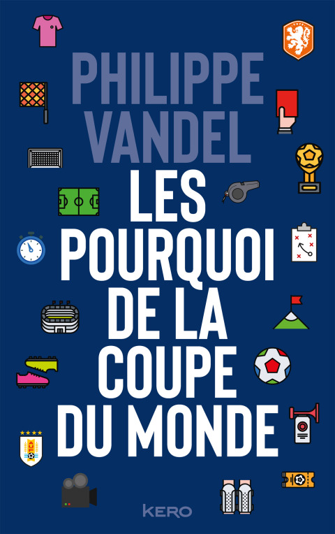 Cover image for book Les Pourquoi de la Coupe du Monde