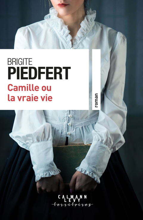 Cover image for book Camille ou la vraie vie