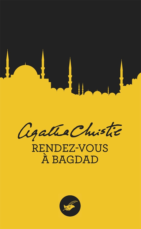 Cover image for book Rendez-vous à Bagdad (Nouvelle traduction révisée)