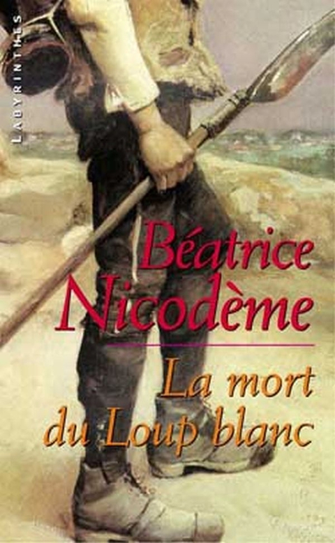 Cover image for book La mort du loup blanc