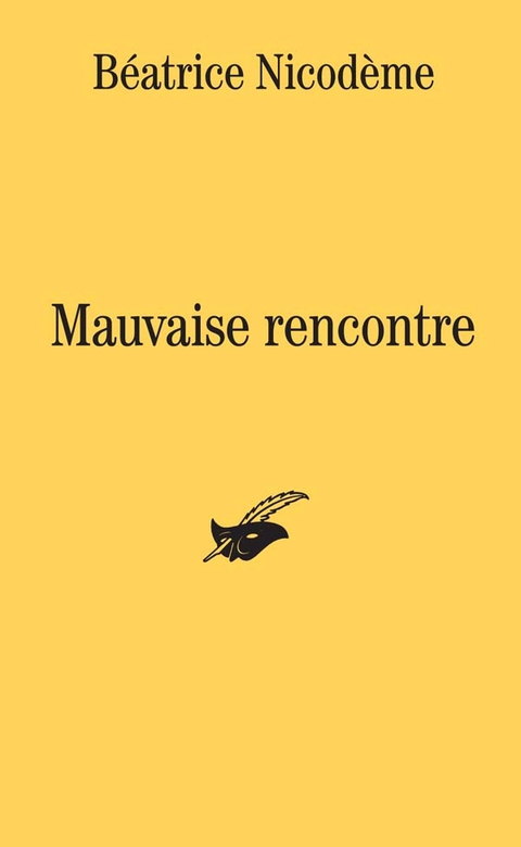 Cover image for book Mauvaise rencontre