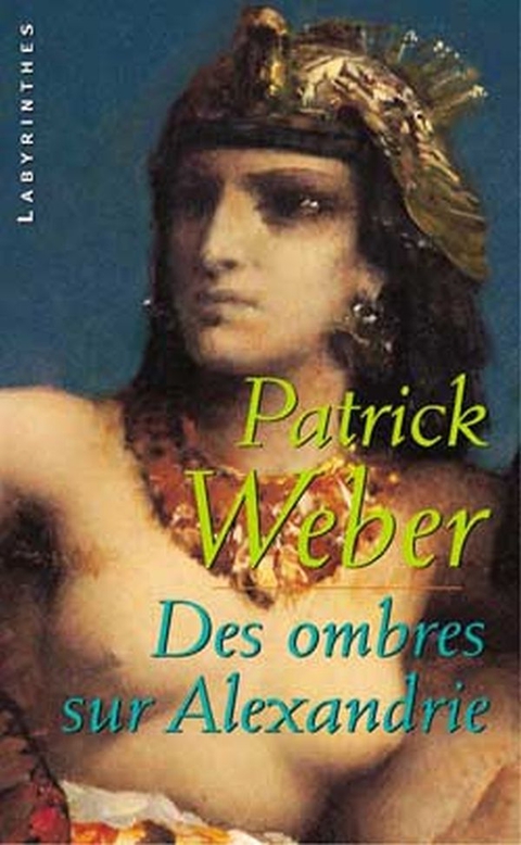 Cover image for book Des ombres sur Alexandrie
