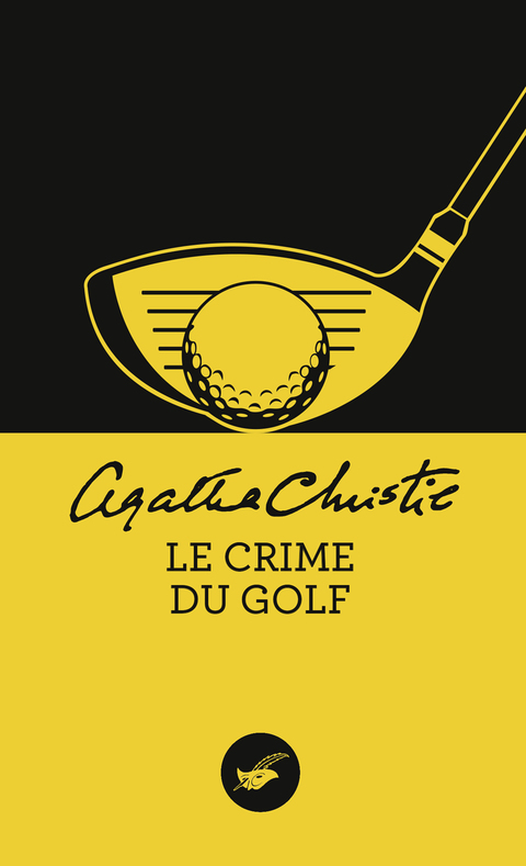 Cover image for book Le crime du golf (Nouvelle traduction révisée)