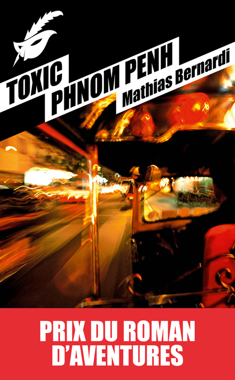 Cover image for book Toxic Phnom Penh Prix roman d'aventures